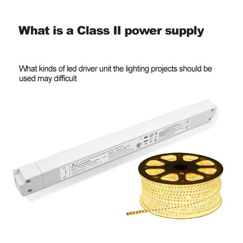 What is a Class II power supply