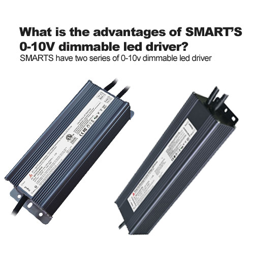 What is the advantages of SMART’S 0-10V dimmable led driver?