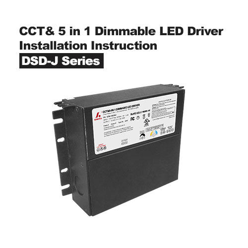 CCT& 5 in 1 Dimmable LED Driver & Junction Box DSD-J Series installation instruction