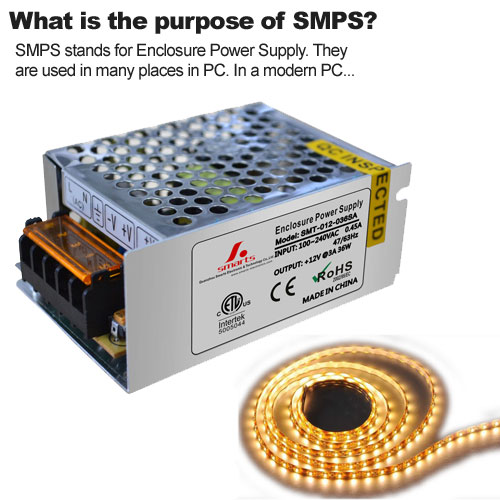 What is the purpose of SMPS?