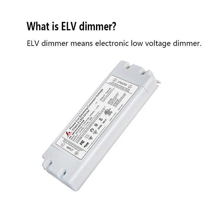 What is ELV dimmer?