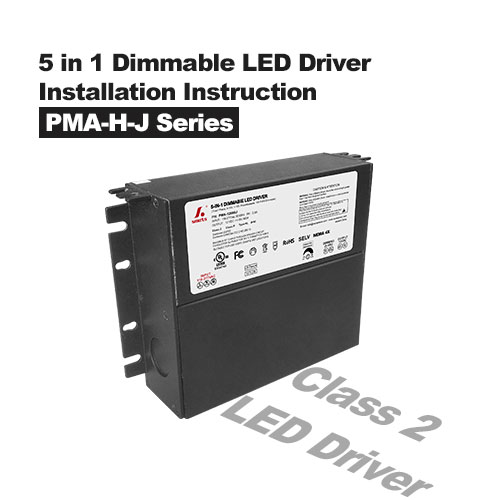 5 in 1 Dimmable LED Driver & Junction Box PMA-H-J Series installation instruction