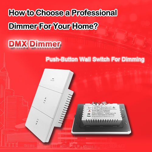 How to choose a professional dimmer for your home?