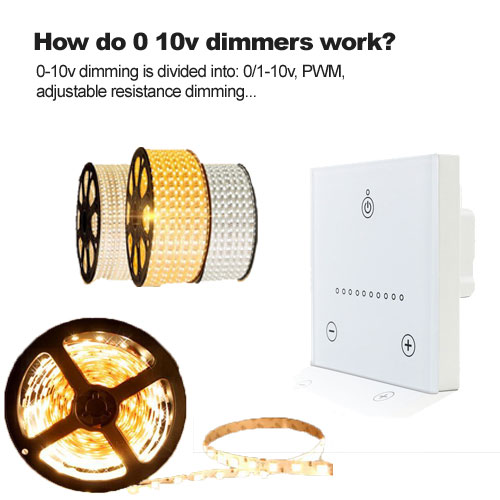 How do 0 10v dimmers work?