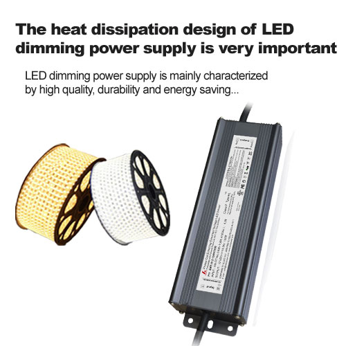 The heat dissipation design of LED dimming power supply is very important