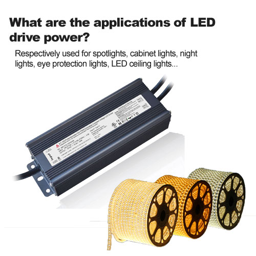 What are the applications of LED drive power?