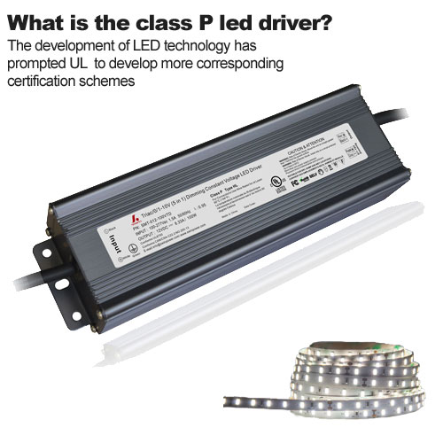 What is the class P led driver?