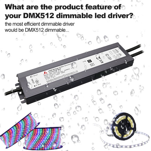 What are the product feature of your DMX512 dimmable led driver?