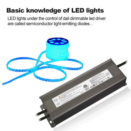 Basic knowledge of LED lights