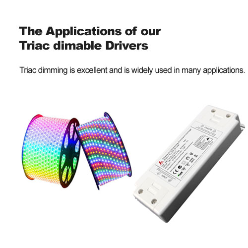 The Applications of our Triac dimable Drivers