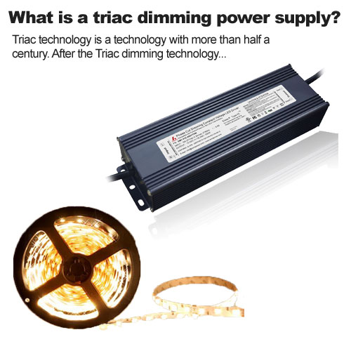 What is a triac dimming power supply?