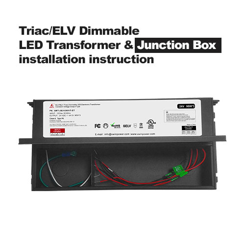Triac/ELV Dimmable LED Transformer & Junction Box installation instruction
