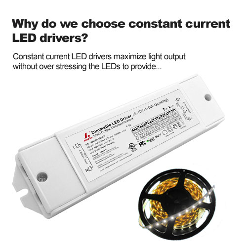 Why do we choose constant current LED drivers?