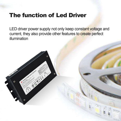 The function of Led Driver