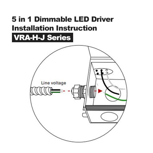5 in 1 Dimmable LED Driver & Junction Box VRA-H-J Series installation instruction