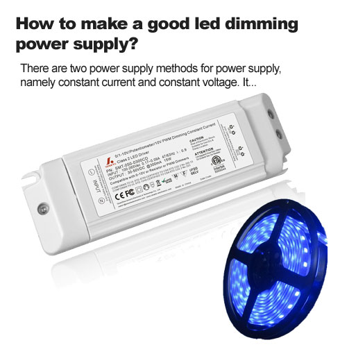 How to make a good led dimming power supply