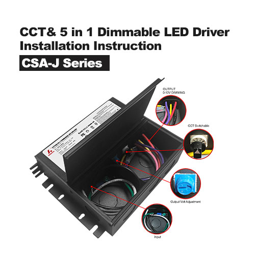 CCT& 5 in 1 Dimmable LED Driver & Junction Box CSA-J Series installation instruction