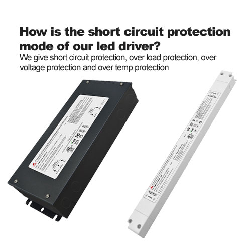 How is the short circuit protection mode of our led driver?