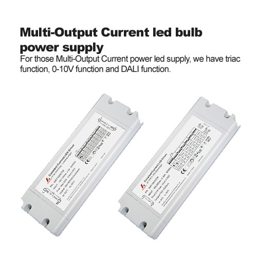 Multi-Output Current led bulb power supply