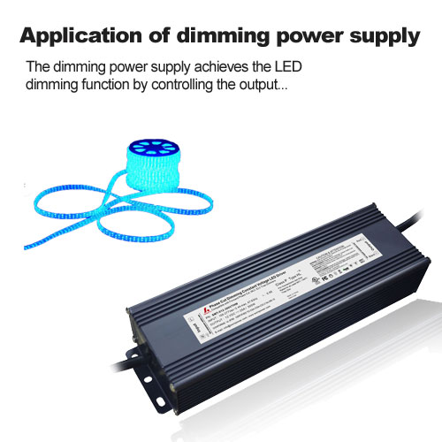 Application of dimming power supply